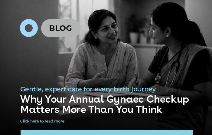 Why Your Annual Gynaec Checkup Matters More Than You Think!
